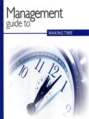 cover image of Management Guide to Making Time